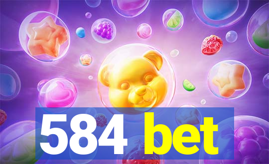 584 bet